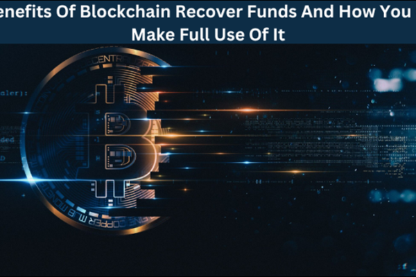 5 Benefits of Blockchain Recover Funds